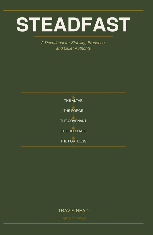 Steadfast: A 90-Day Devotional for Stability, Presence, and Quiet Authority